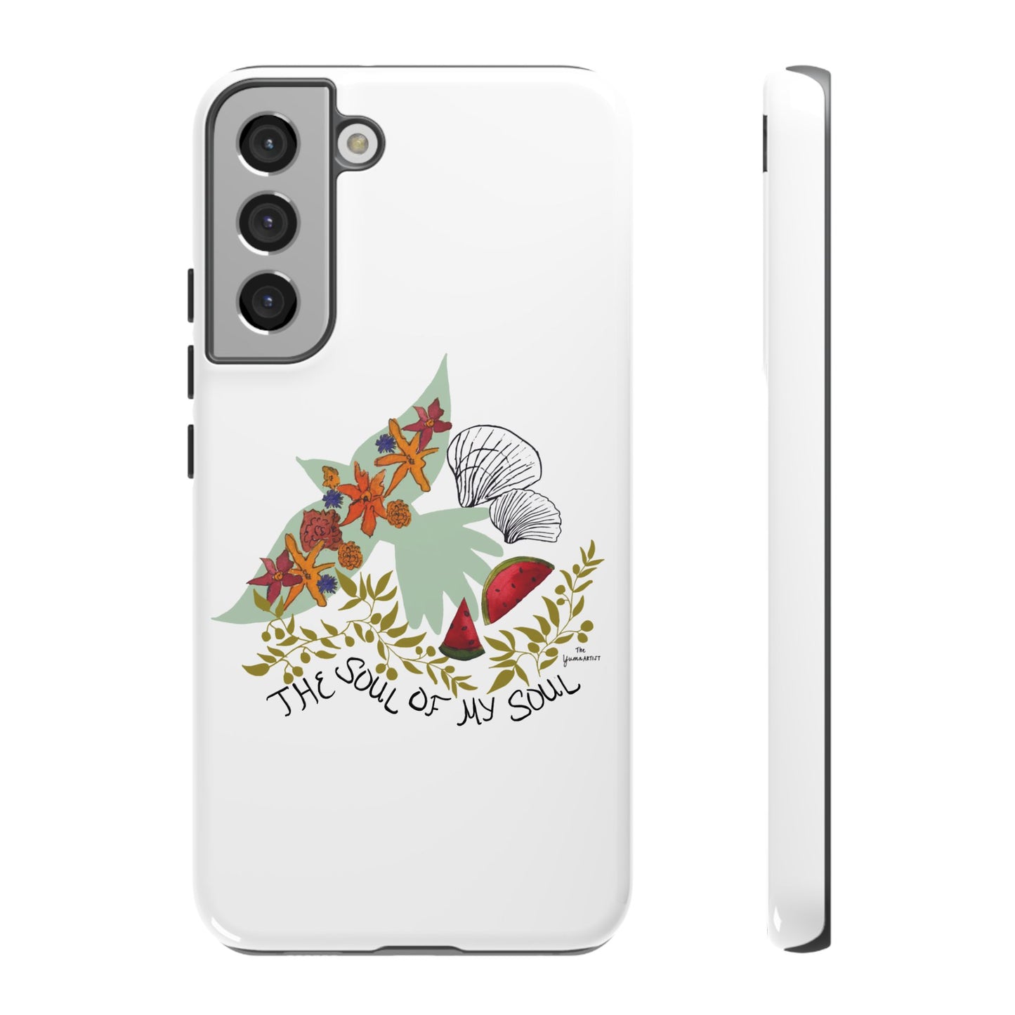 100% Donated | The Soul of My Soul | iPhone | Samsung | Phone Case