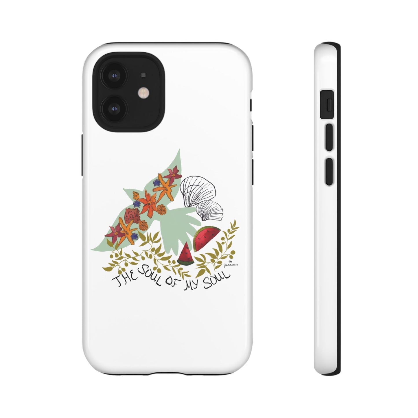 100% Donated | The Soul of My Soul | iPhone | Samsung | Phone Case