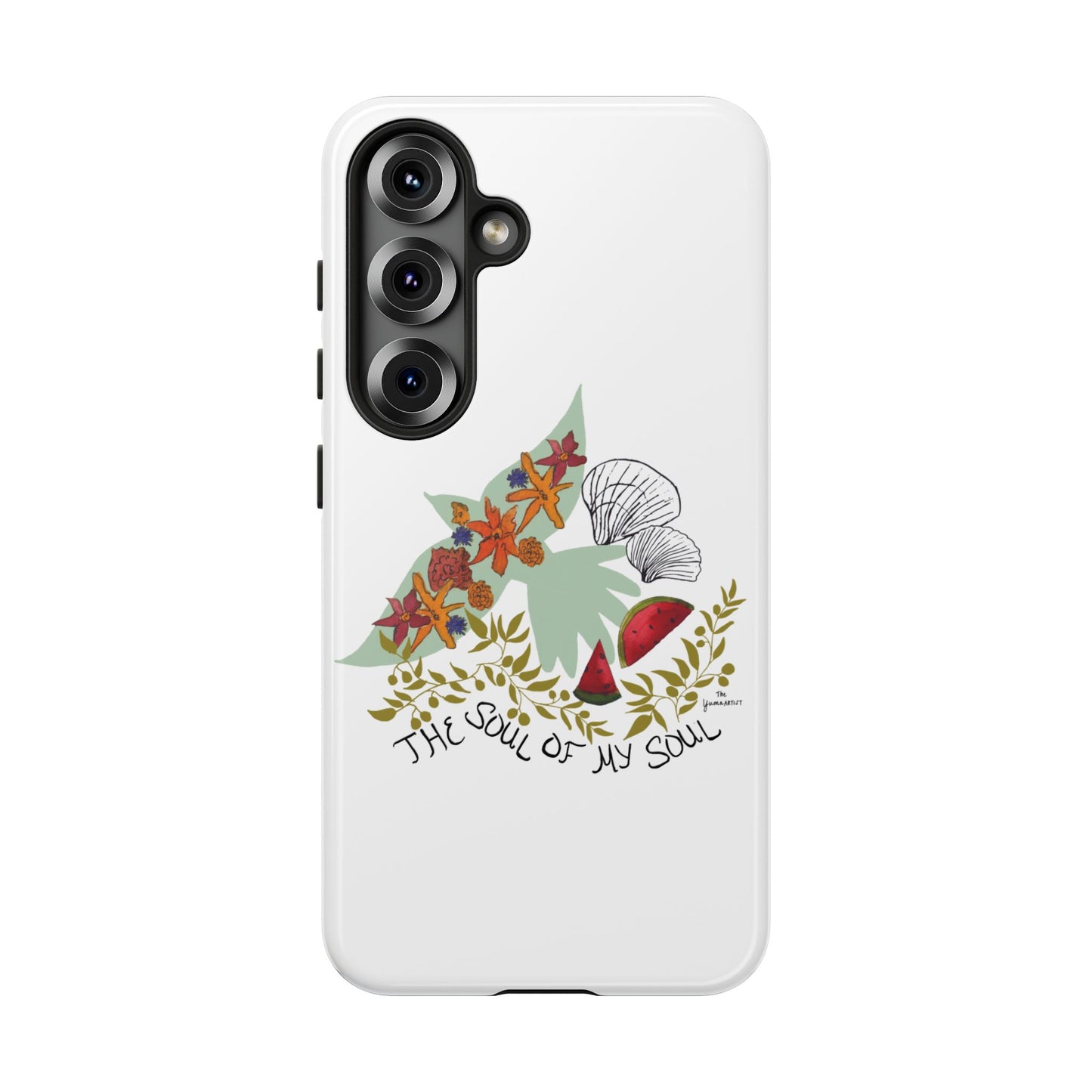 100% Donated | The Soul of My Soul | iPhone | Samsung | Phone Case