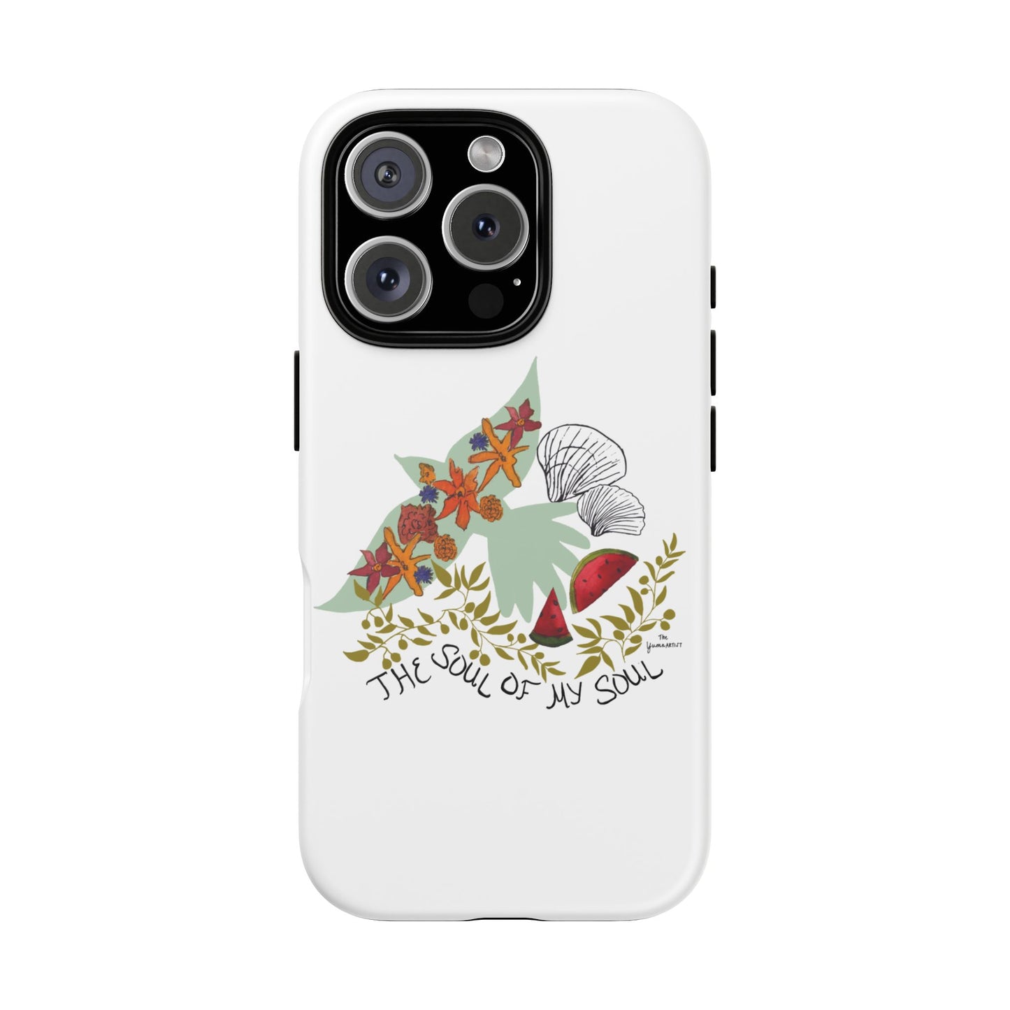 100% Donated | The Soul of My Soul | iPhone | Samsung | Phone Case