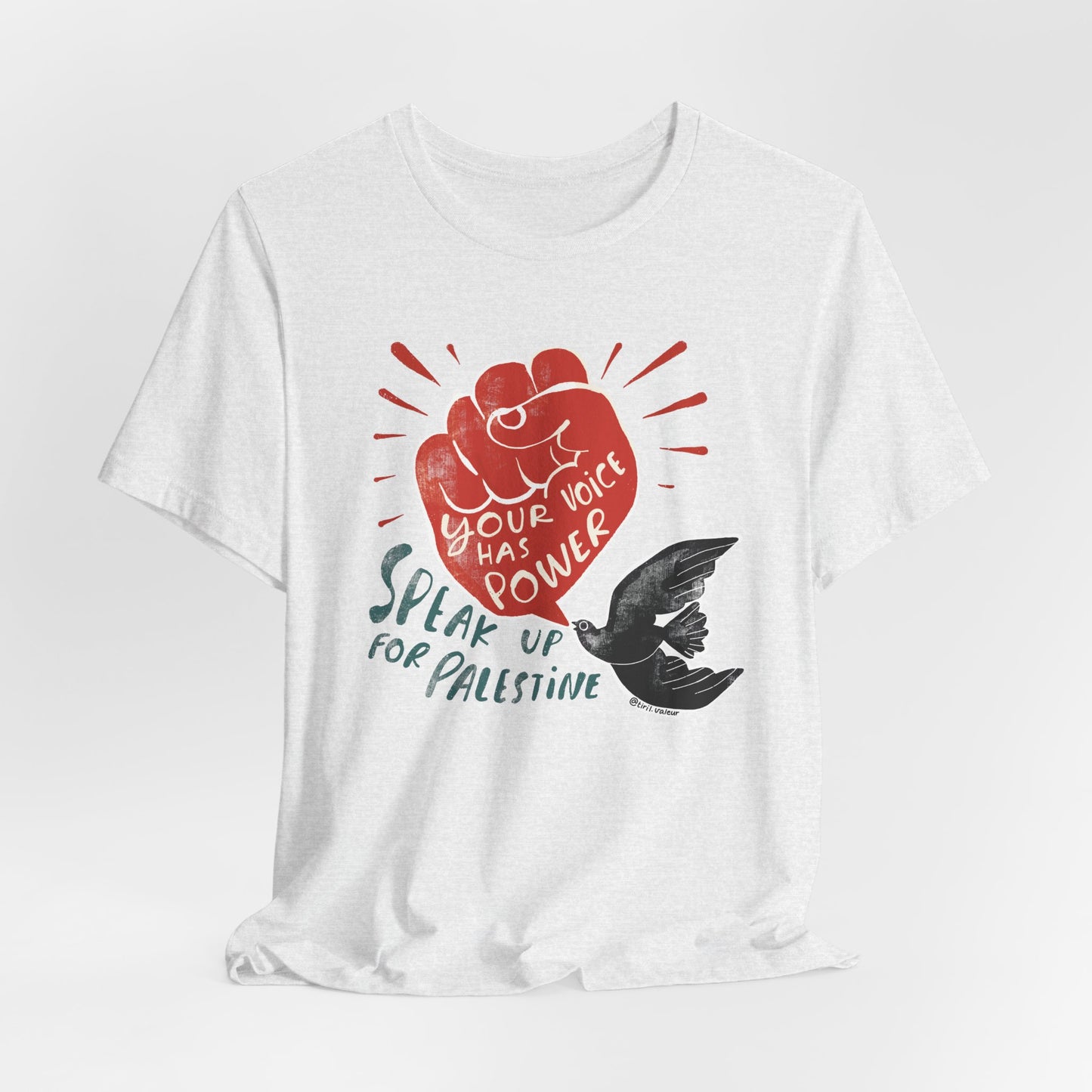 Artist Tiril Valeur For Palestine | 100% Of Profits Donated | Speak Up For Palestine | Short Sleeve Tee