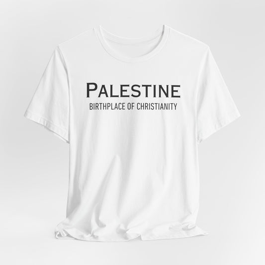 Palestine | Birthplace of Christianity | Short Sleeve Tee