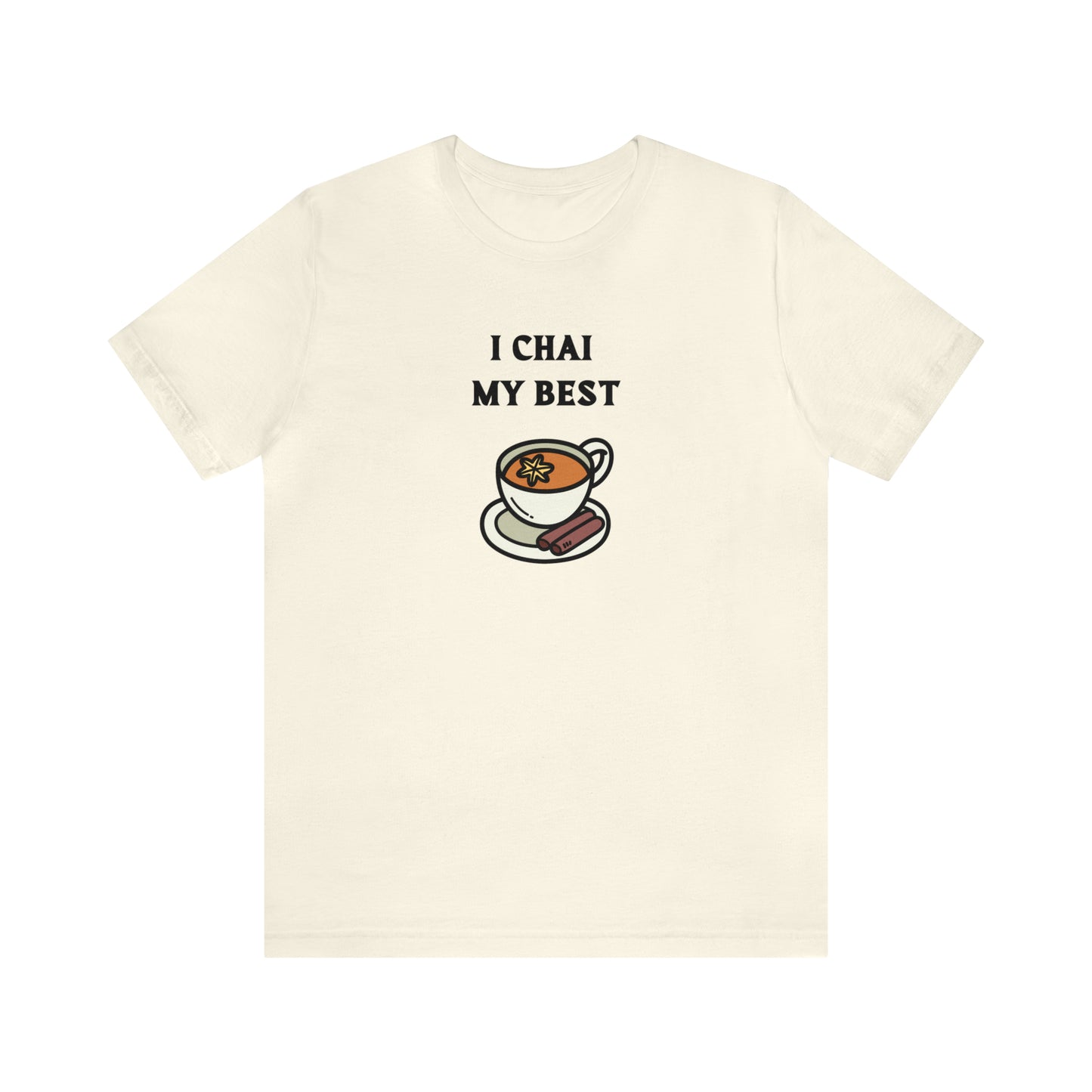 Adult | I Chai My Best | Short Sleeve Tee