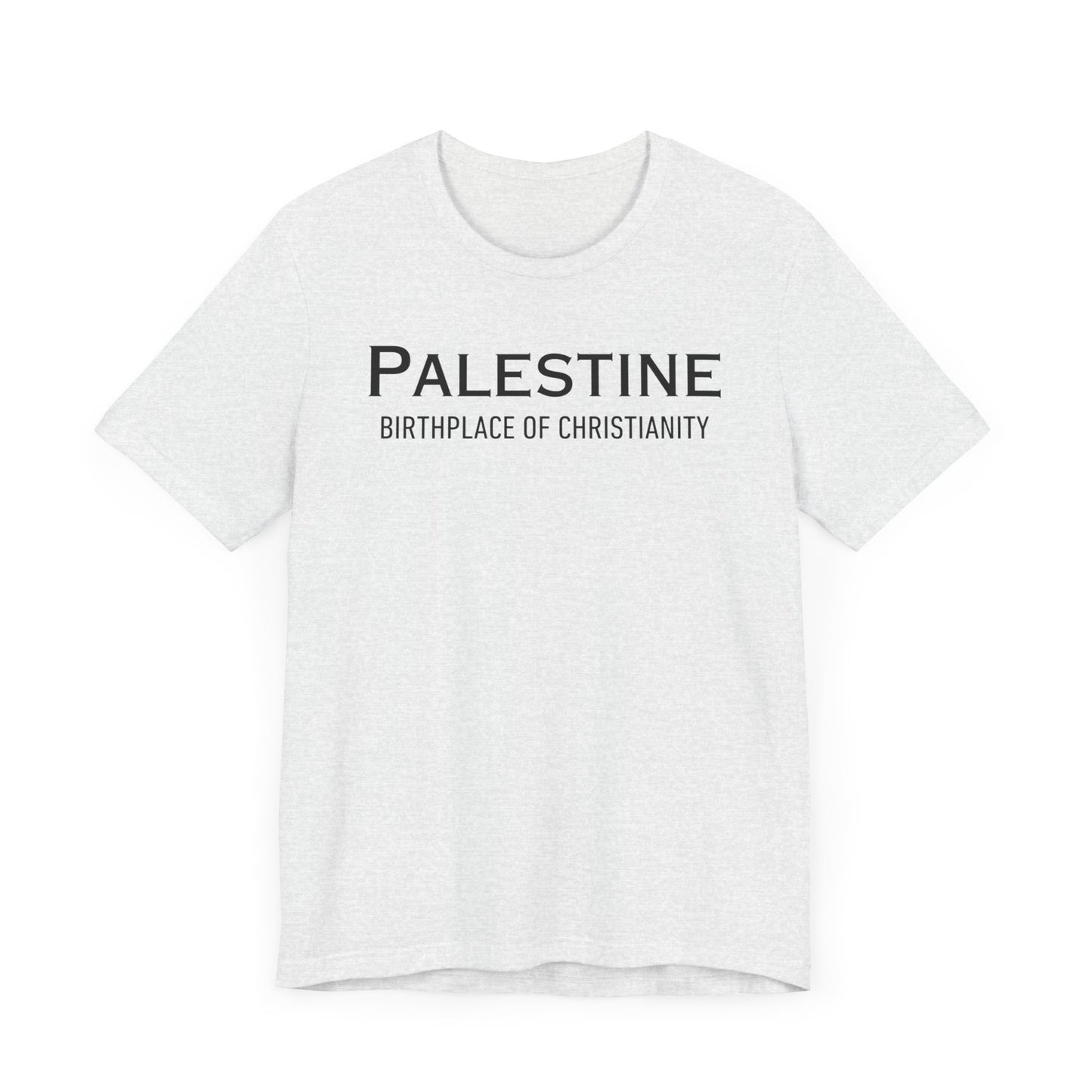 Palestine | Birthplace of Christianity | Short Sleeve Tee
