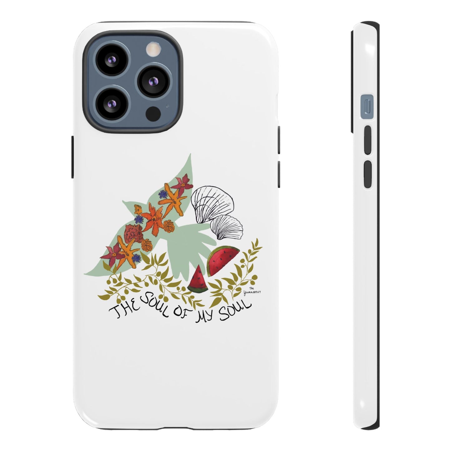 100% Donated | The Soul of My Soul | iPhone | Samsung | Phone Case