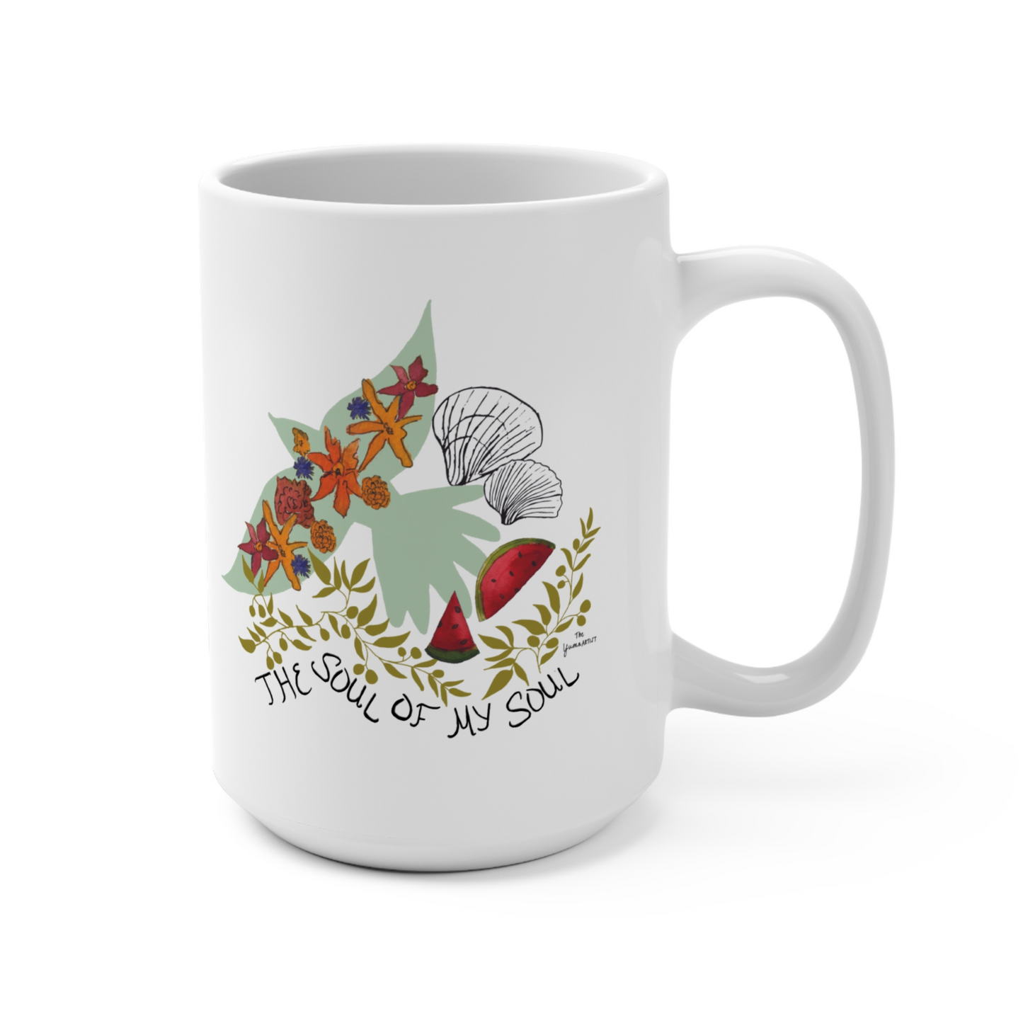 100% Donated | The Soul Of My Soul | 15oz Ceramic Mug