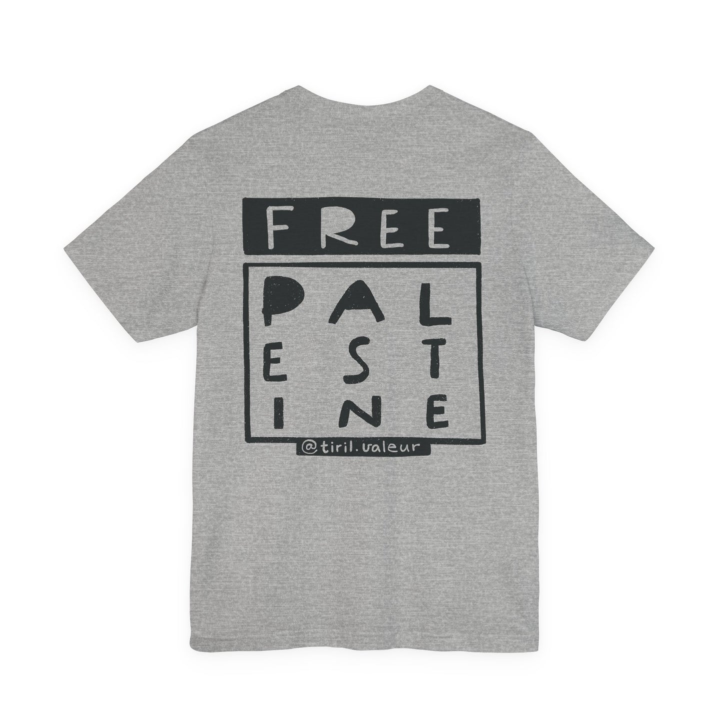 Artist Tiril Valeur For Palestine | 100% Of Profits Donated | Free Palestine Front & Back | Short Sleeve Tee