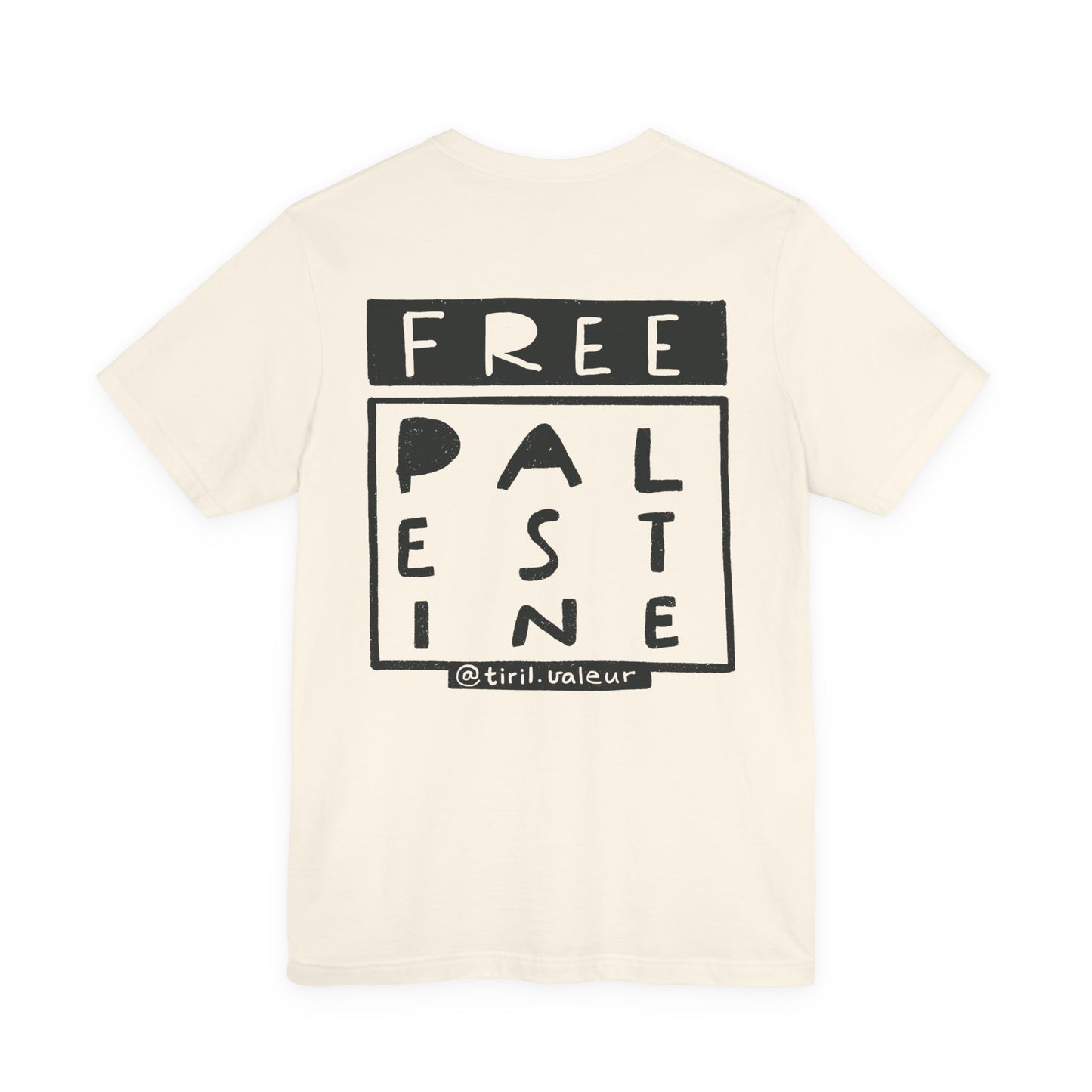 Artist Tiril Valeur For Palestine | 100% Of Profits Donated | Free Palestine Front & Back | Short Sleeve Tee