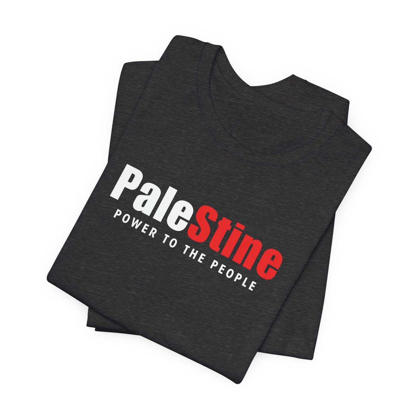 Adult | PaleStine | Power To The People |  Short Sleeve Tee