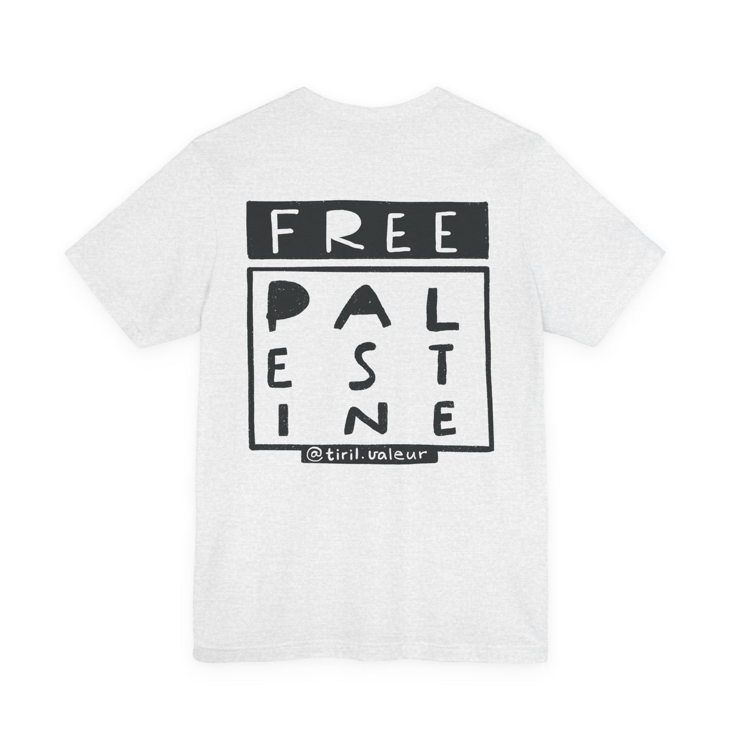 Artist Tiril Valeur For Palestine | 100% Of Profits Donated | Free Palestine Front & Back | Short Sleeve Tee