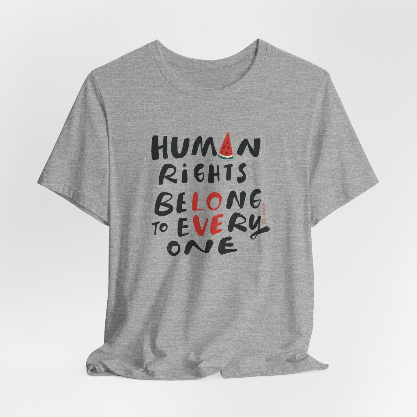 Artist Tiril Valeur For Palestine | 100% Of Profits Donated | Human Rights Belong To Everyone | Short Sleeve Tee