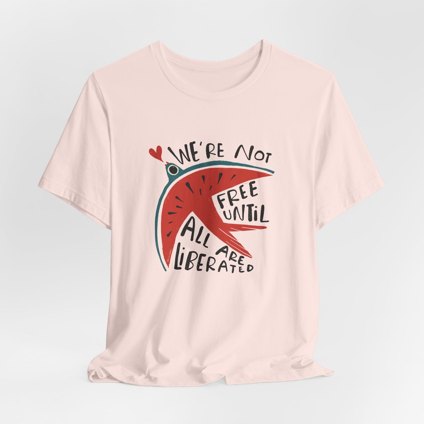 Artist Tiril Valeur For Palestine | 100% Of Profits Donated | We're Not Free Until All Are Liberated | Short Sleeve Tee