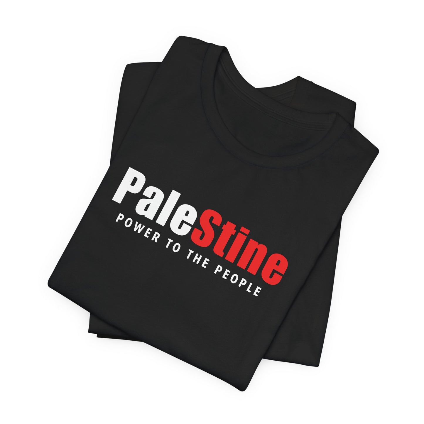 Adult | PaleStine | Power To The People |  Short Sleeve Tee