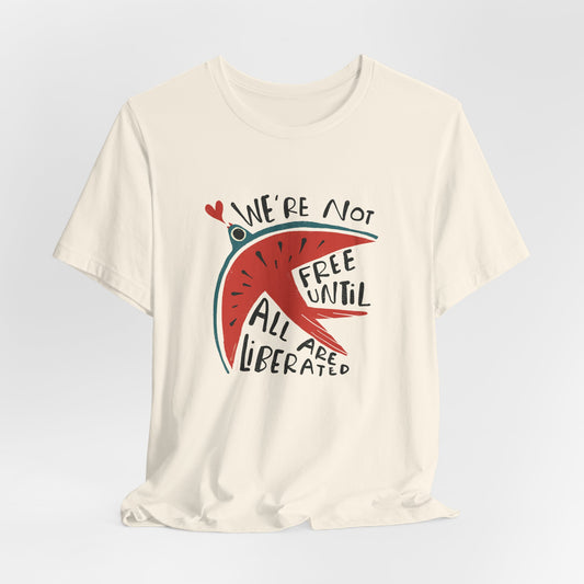 Artist Tiril Valeur For Palestine | 100% Of Profits Donated | We're Not Free Until All Are Liberated | Short Sleeve Tee