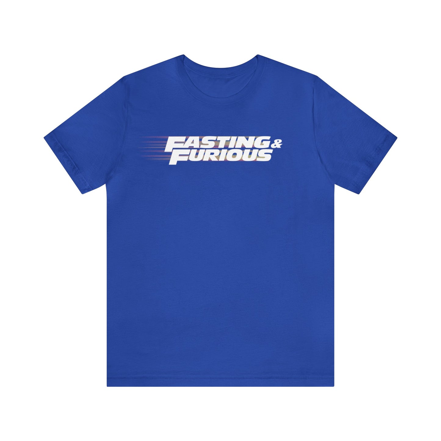Adult | Fasting And Furious | Short Sleeve Tee